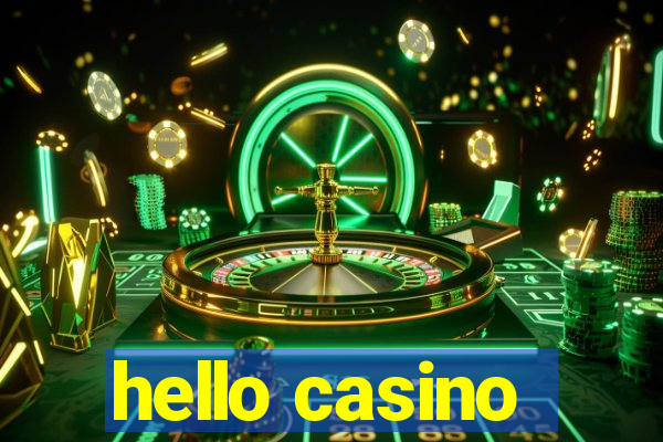 hello casino