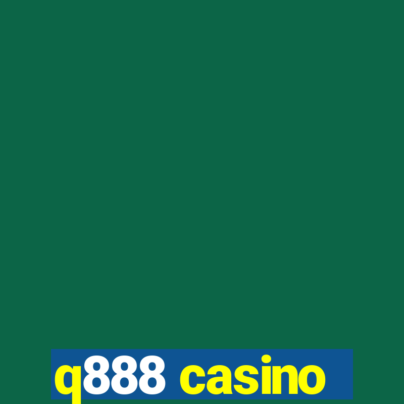 q888 casino