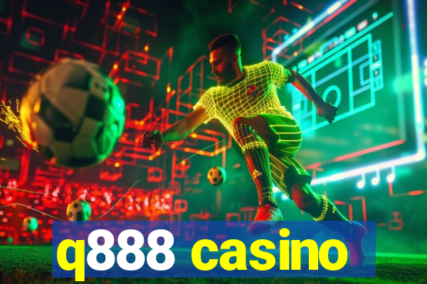 q888 casino