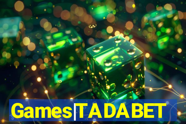 Games|TADABET