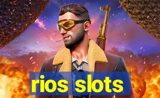 rios slots