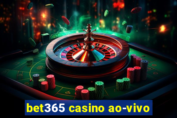 bet365 casino ao-vivo