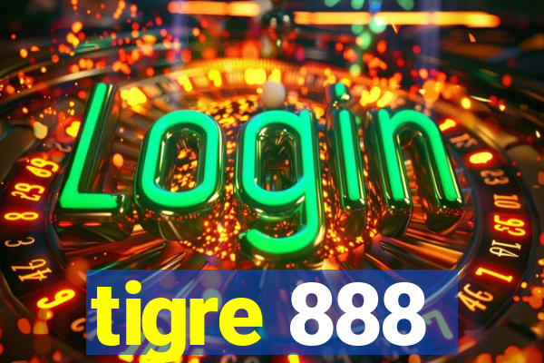 tigre 888