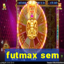 futmax sem