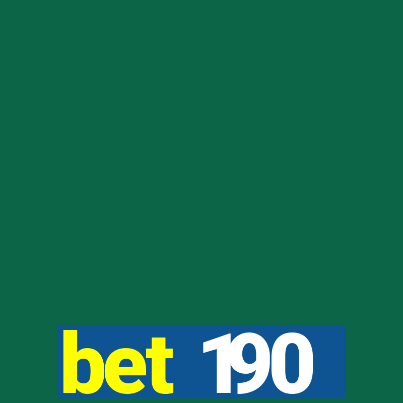 bet 190