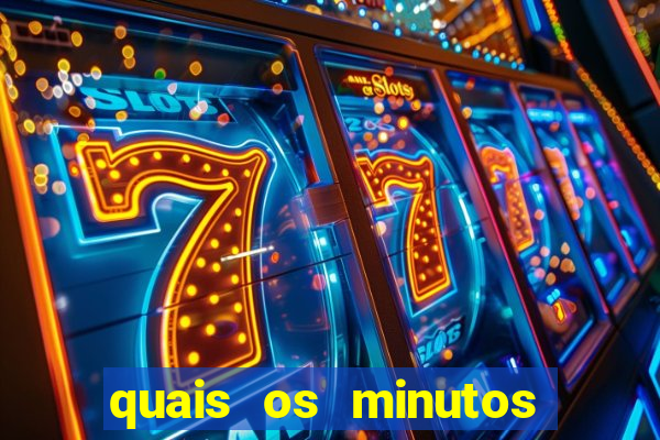 quais os minutos pagantes do fortune tiger