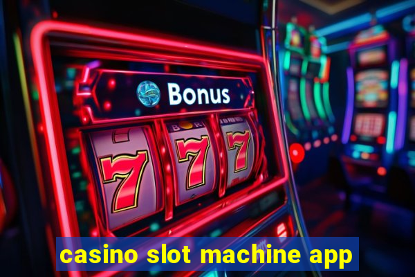 casino slot machine app