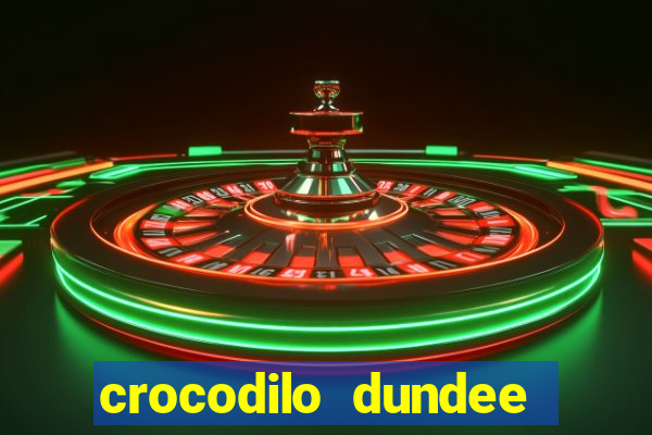 crocodilo dundee filme completo dublado