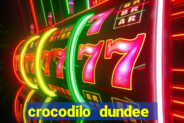 crocodilo dundee filme completo dublado