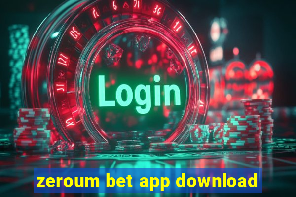 zeroum bet app download