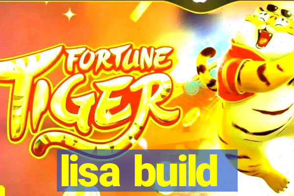 lisa build