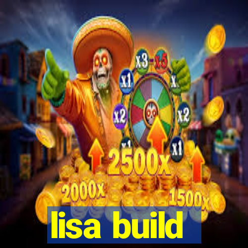 lisa build