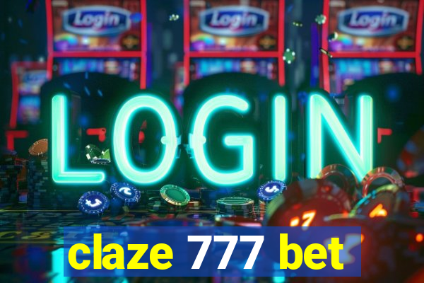 claze 777 bet