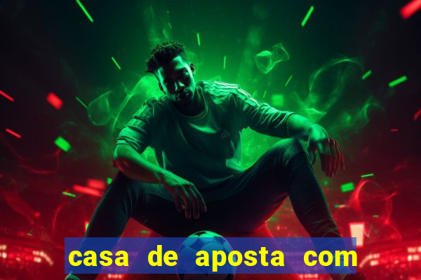 casa de aposta com 1 real