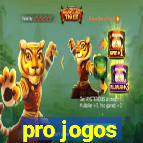 pro jogos