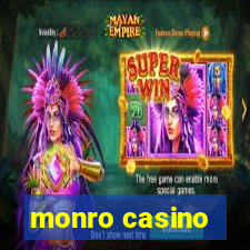 monro casino