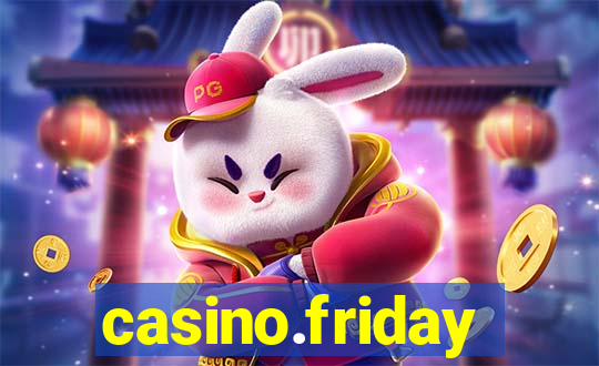 casino.friday