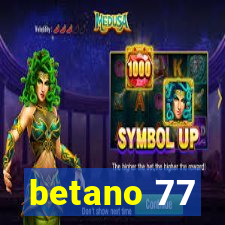 betano 77