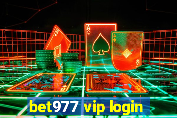 bet977 vip login