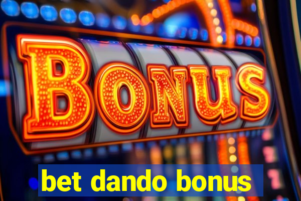 bet dando bonus