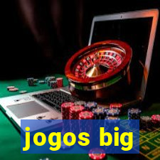 jogos big