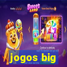 jogos big