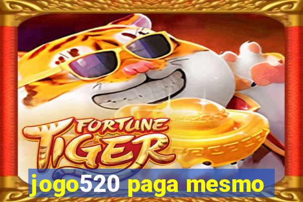 jogo520 paga mesmo