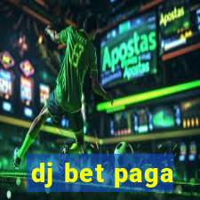 dj bet paga