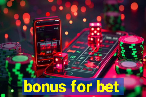 bonus for bet