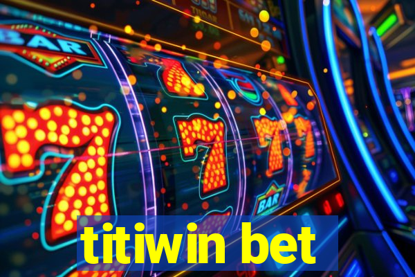 titiwin bet