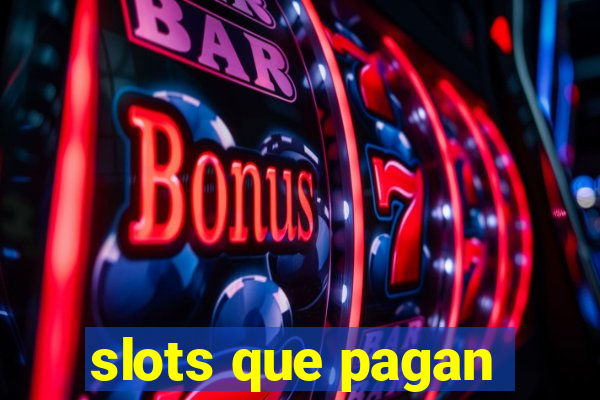 slots que pagan