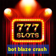 bot blaze crash