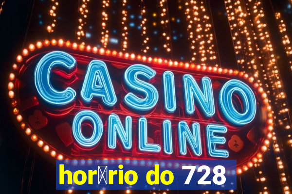 hor谩rio do 728