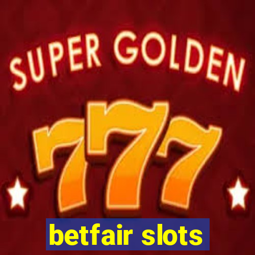 betfair slots