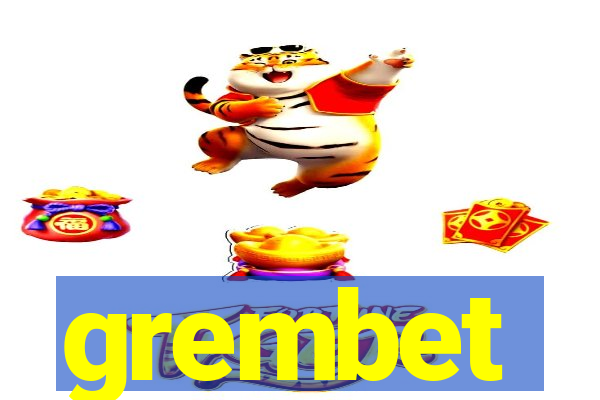 grembet