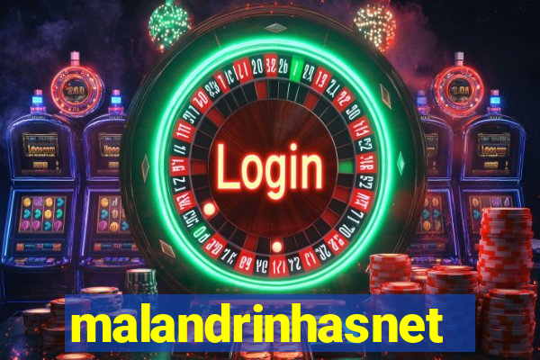 malandrinhasnet