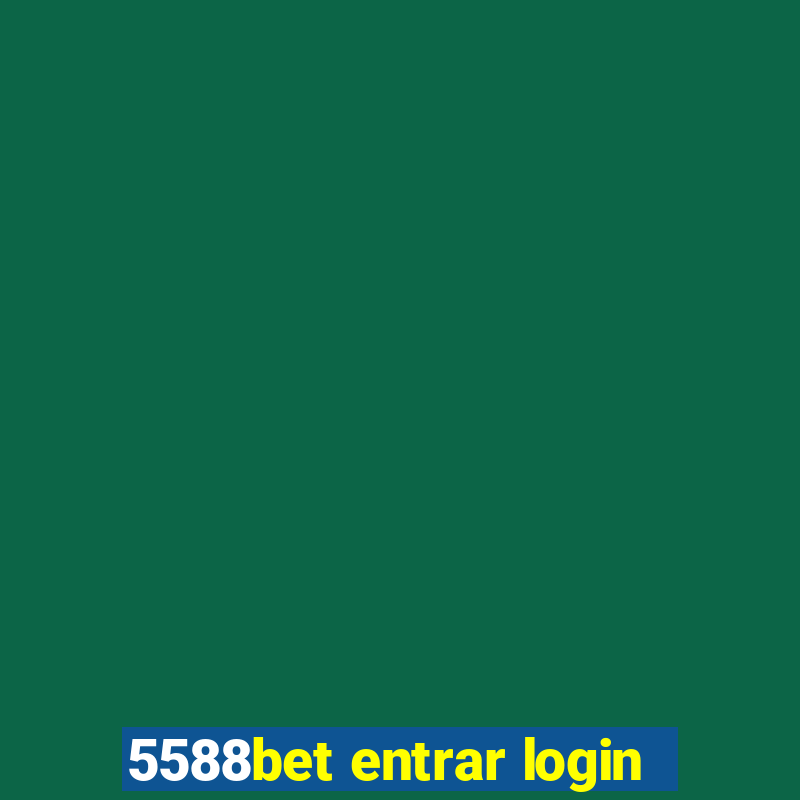 5588bet entrar login