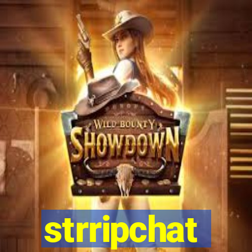 strripchat