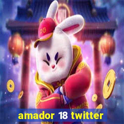 amador 18 twitter