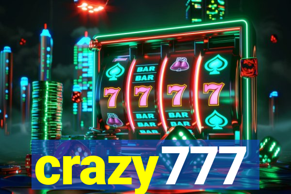 crazy777