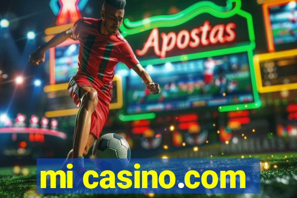 mi casino.com