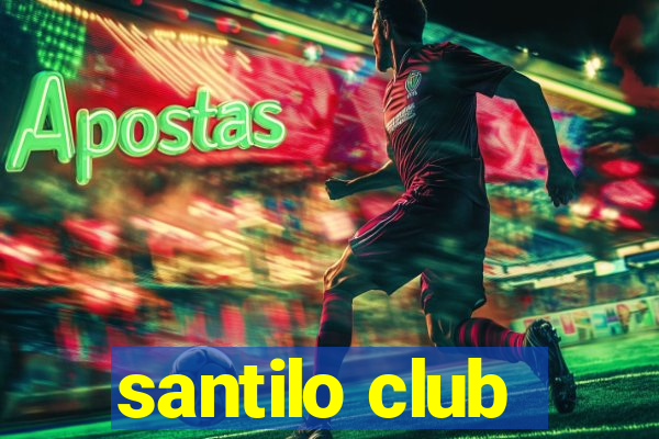 santilo club