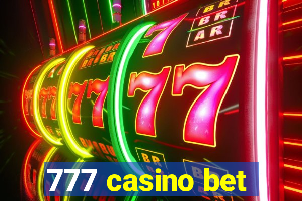 777 casino bet