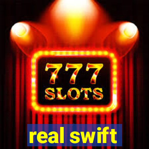 real swift