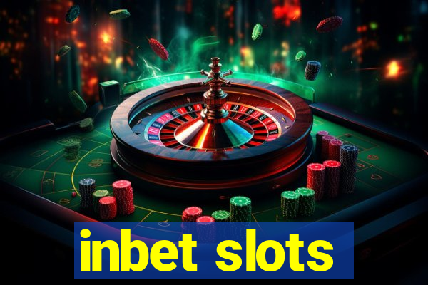 inbet slots