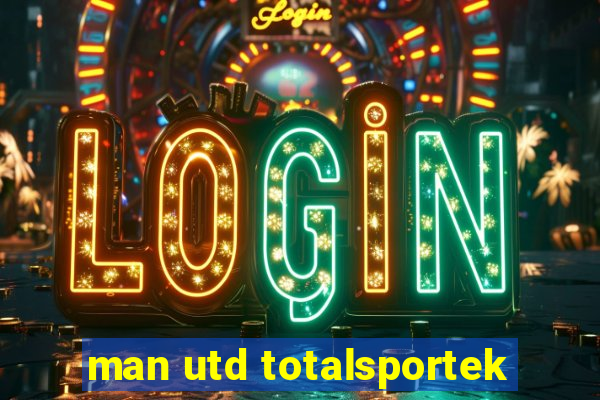 man utd totalsportek