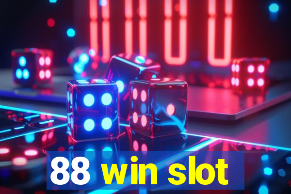 88 win slot