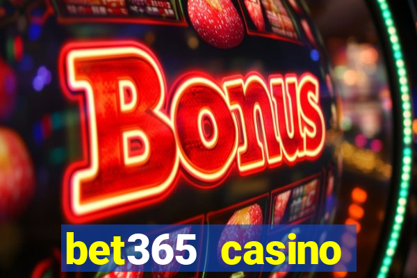 bet365 casino ontario bonuses