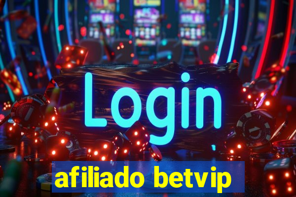 afiliado betvip