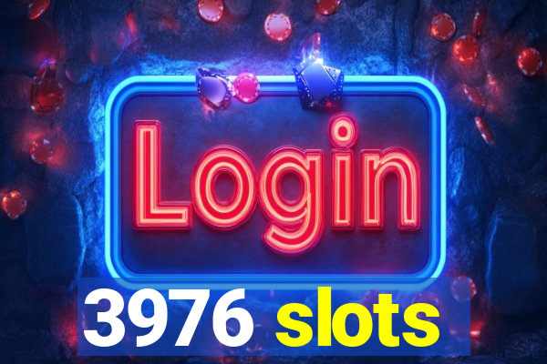 3976 slots